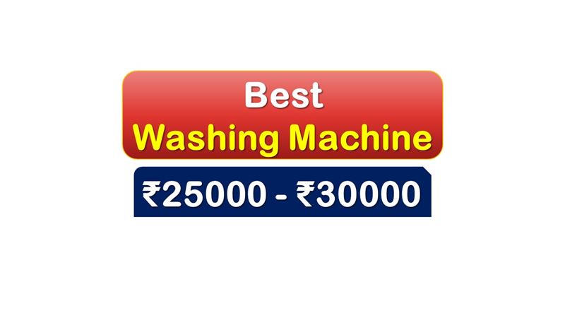 Best-Selling Washing Machine under 30000 Rupees in India Market