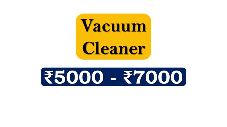 Vacuum Cleaners under ₹7000