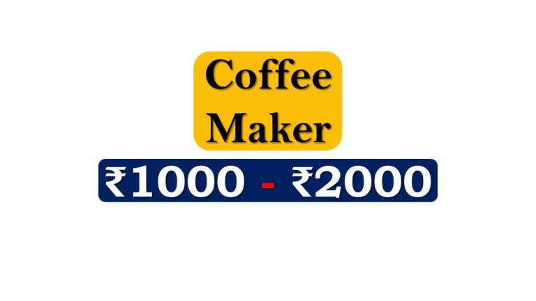 Coffee Makers under ₹2000