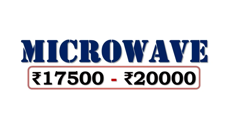 Best Microwave Ovens under 20000 Rupees in Bharat