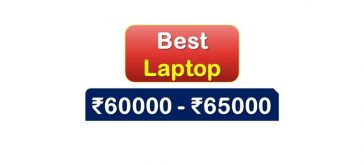 Best Selling Laptop under 65000 Rupees in India Market