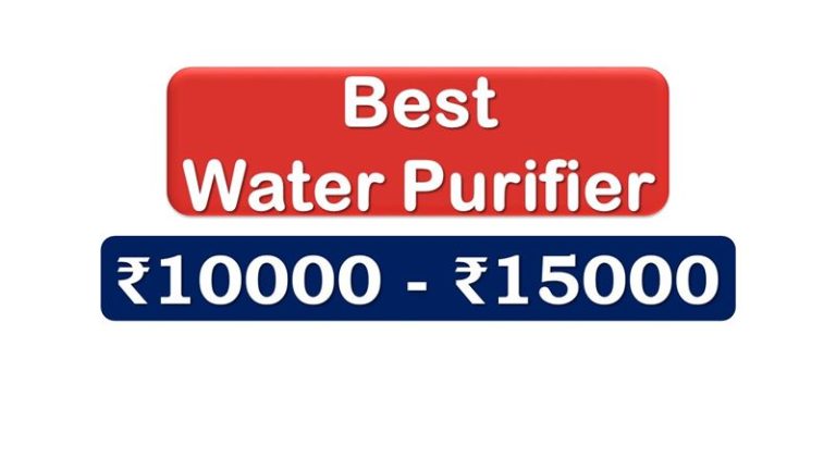 Best Water Purifiers under 15000 Rupees