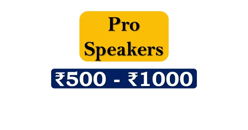 Top Speakers under 1000 Rupees in India Market