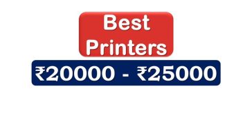 Best Printers under 25000 Rupees in India Market