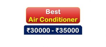 Best Selling Air Conditioner under 35000 Rupees in India Market