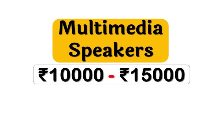 Multimedia Speakers under ₹15000