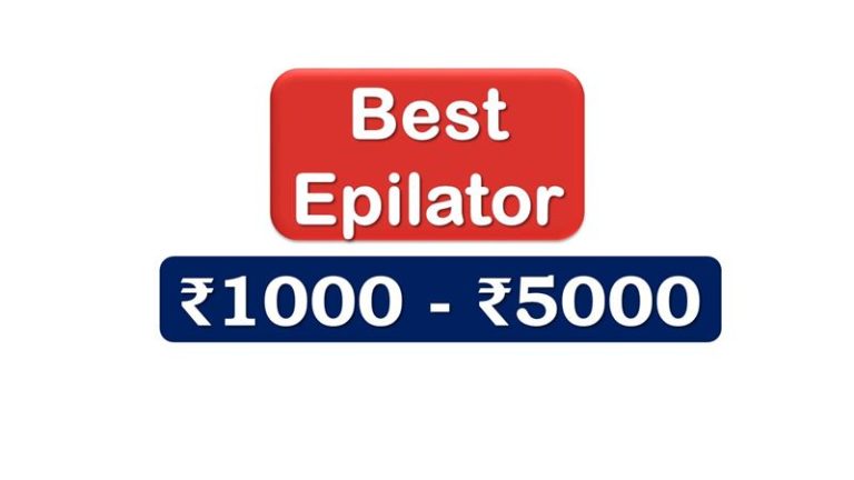 Best Epilators under 5000 Rupees