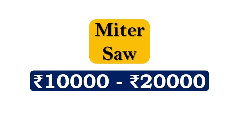 Miter Saws under ₹20000