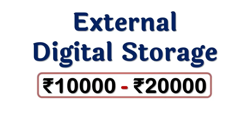 Best External Digital Storages under 20000 Rupees in India Market