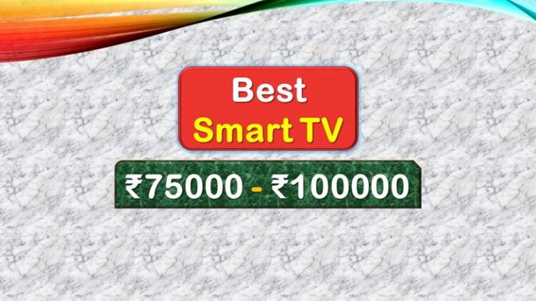 Best Smart TV under 100000 Rupees