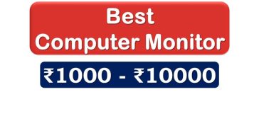 Best Computer Monitors under 10000 Rupees in India Market