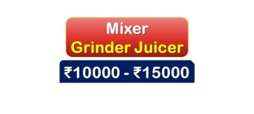 Best Mixer Grinder Juicer under 15000 Rupees in India Market
