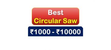 Best Circular Saw Machine under 10000 Rupees in India Market