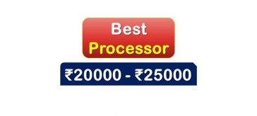 Best Computer CPU under 25000 Rupees in India Market