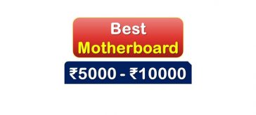 Best Motherboard under 10000 Rupees in India Market