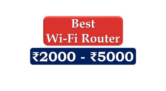 Best WiFi Router under 5000 Rupees in India Market