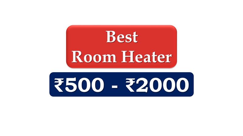 Best Room Heater under 1000 Rupees in India Market