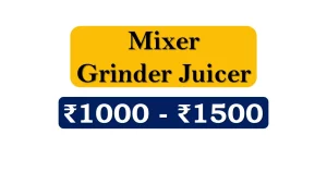Top Mixer Grinder Juicer Blender under 1500 Rupees in India Market