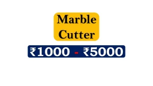 Top Marble Cutter Machines under 5000 Rupees in India Market