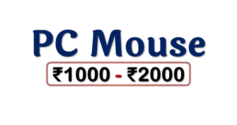 Best Computer Mouse under 2000 Rupees in India Market
