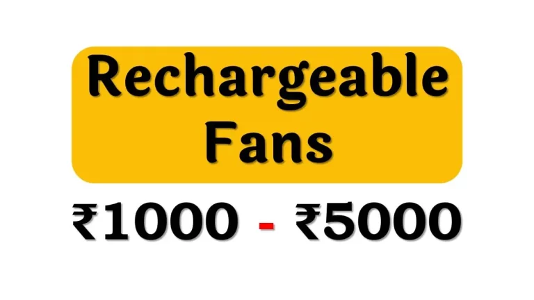 Rechargeable Fans under ₹5000