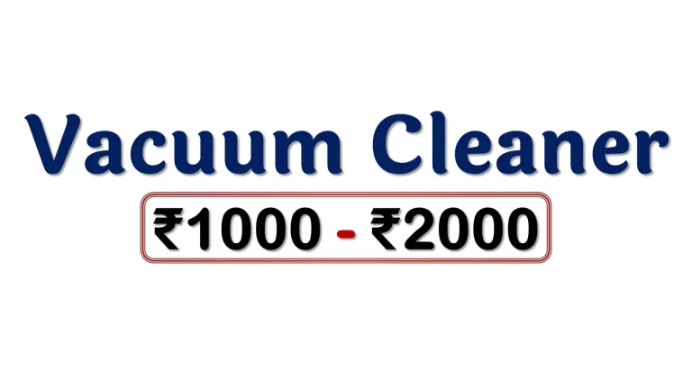 Vacuum Cleaners under ₹2000