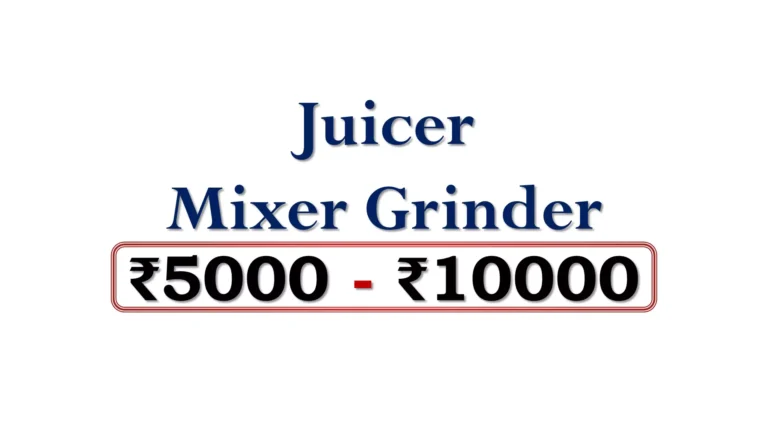 Juicer Mixer Grinders under ₹10000