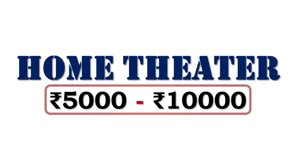 Best Soundbar Home Theaters under 10000 Rupees in Bharat